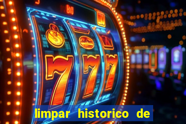 limpar historico de apostas bet365